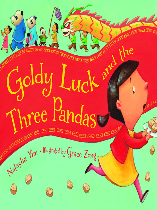 Title details for Goldy Luck and the Three Pandas by Natasha Yim - Available